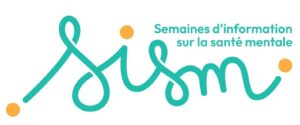 Semaines d’Information en Santé Mentale (SISM) 📆 6