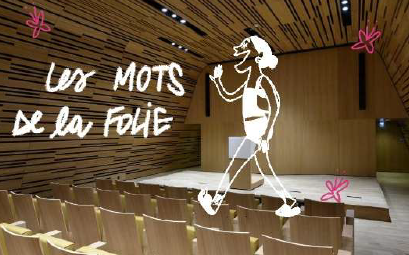 Concours d’éloquence LES MOTS DE LA FOLIE®